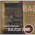 Sanja & Balkanika - Balkan 2000